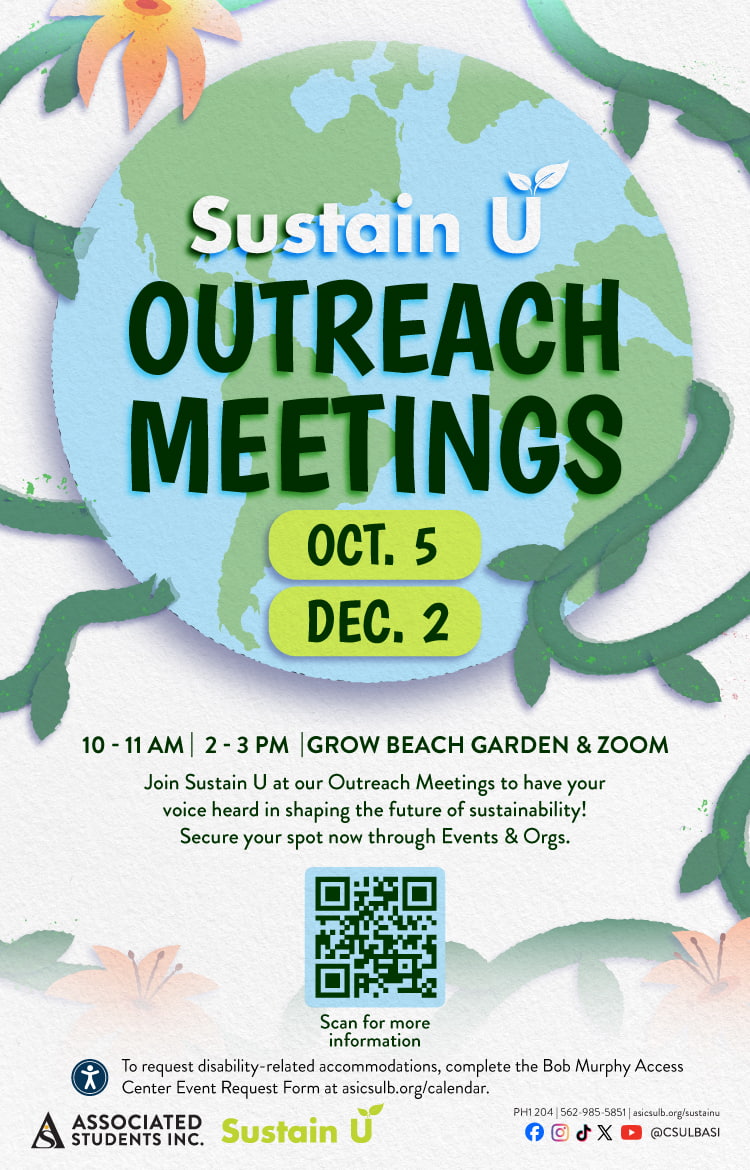 Sustain U Outreach MeetingsMarch 3 & May 410 to 11 a.m. & 2 to 3 p.m.Grow Beach Garden