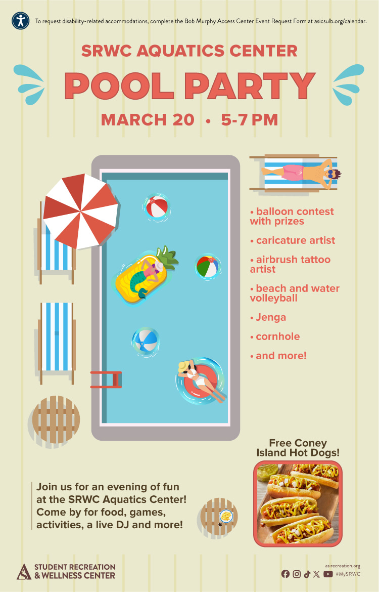 SRWC Pool Party      Mach 20      5 to 7 p.m.      SRWC Aquatics Center