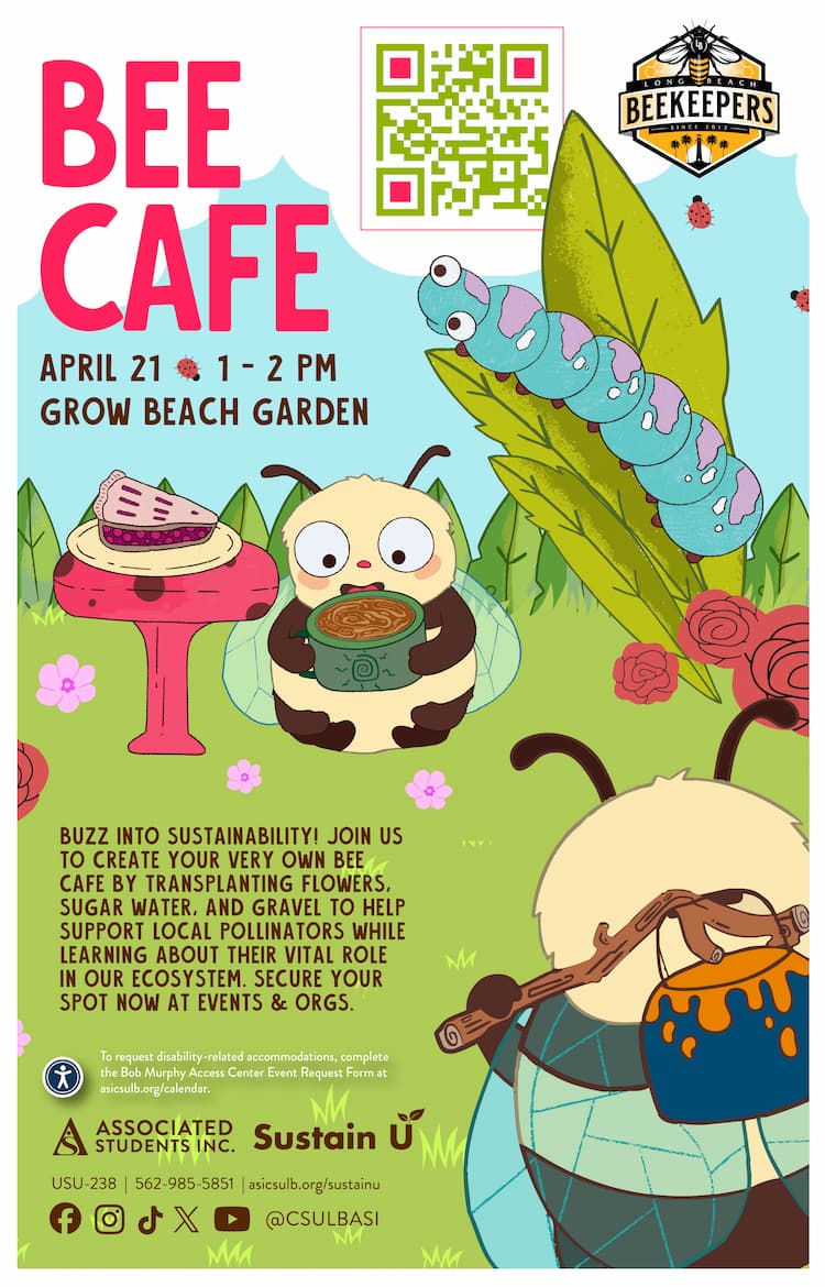 Bee Cafe      April 21      1 to 2 p.m.      Grow Beach Garden