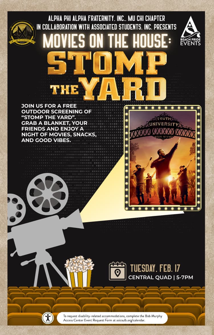 Movies on the House: 'Stomp the Yard'
Feb. 17
5 to 7 p.m.
PH-141
