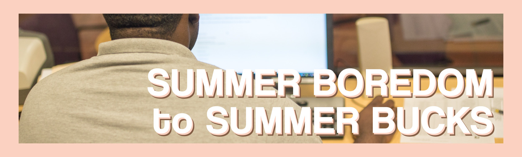 Tips for Finding a Summer Job banner