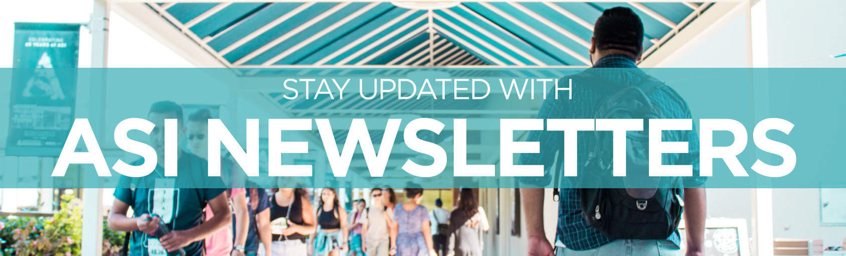 Stay Updated With ASI Newsletters banner