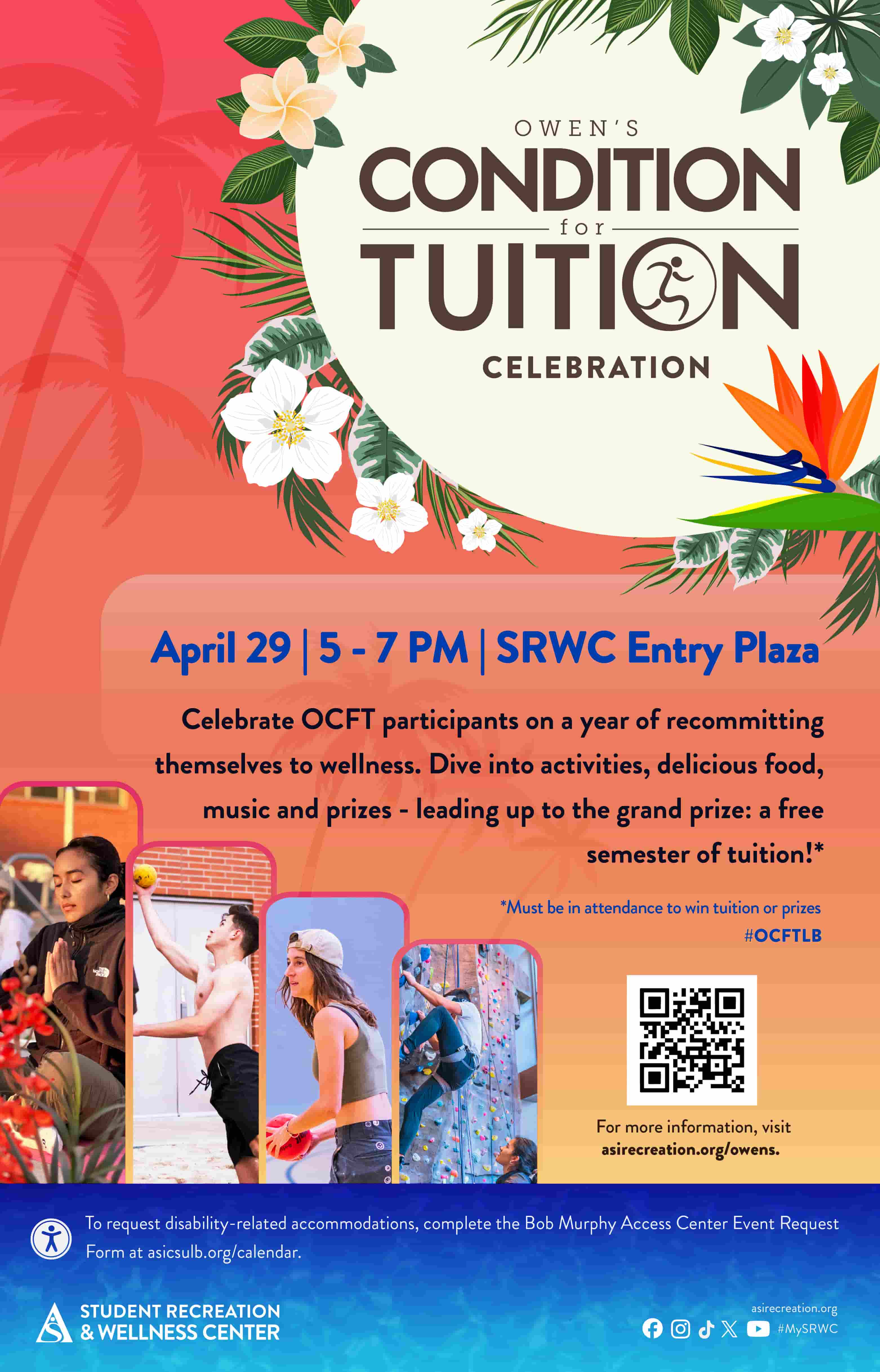 Owen's Condition for Tuition CelebrationApril 295 to 7 p.m.SRWC Entry Plaza